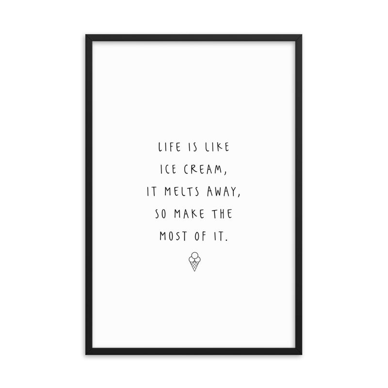 LIFE IS LIKE Framed