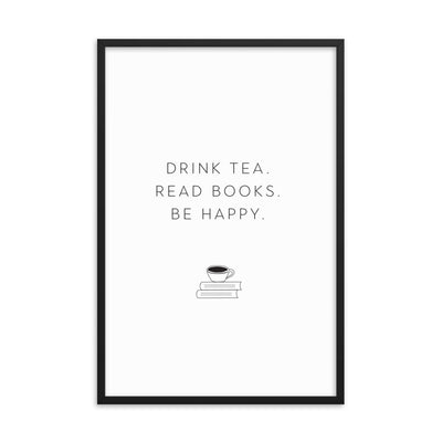 DRINK TEA Framed