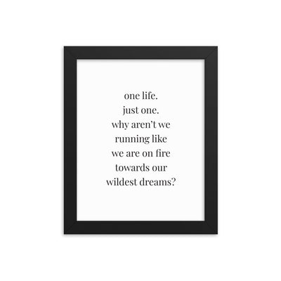 ONE LIFE Framed
