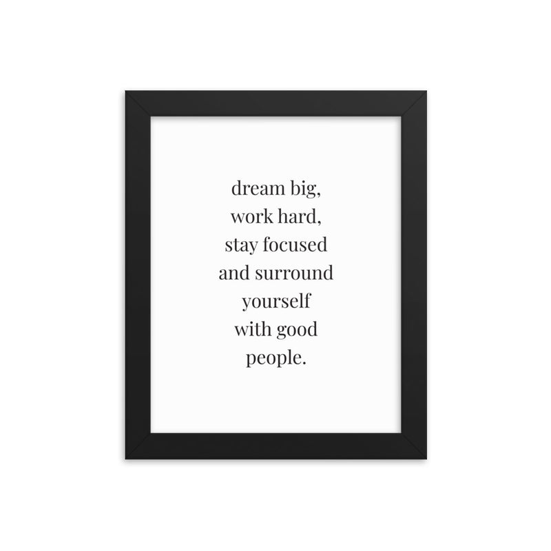 DREAM BIG, WORK HARD Framed