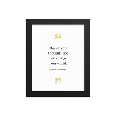 CHANGE YOUR THOUGHTS Framed