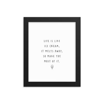 LIFE IS LIKE Framed