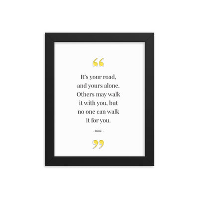 YOUR ROAD Framed