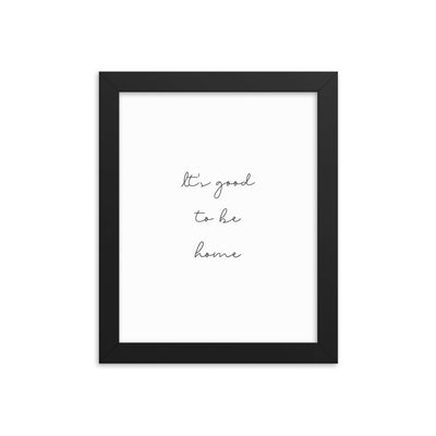 IT'S GOOD Framed