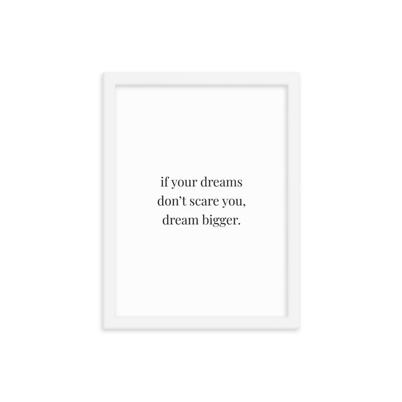 IF YOUR DREAMS Framed