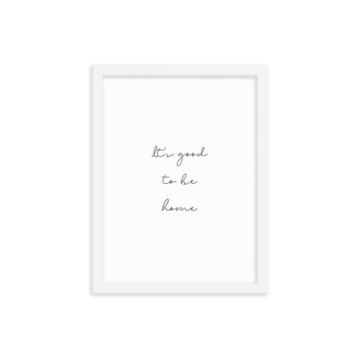 IT'S GOOD Framed