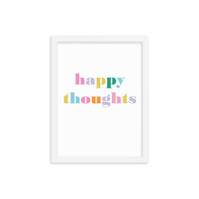 HAPPY THOUGHTS Framed