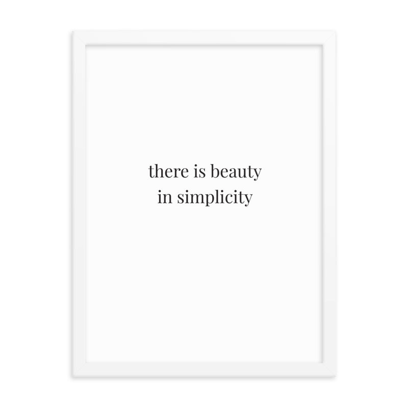 THERE IS BEAUTY Framed