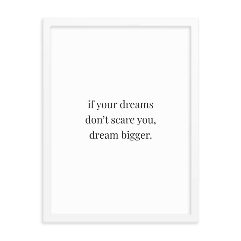 IF YOUR DREAMS Framed