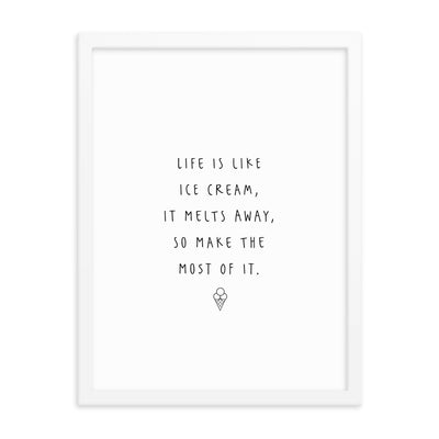 LIFE IS LIKE Framed