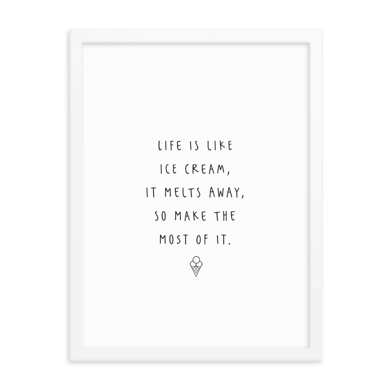 LIFE IS LIKE Framed