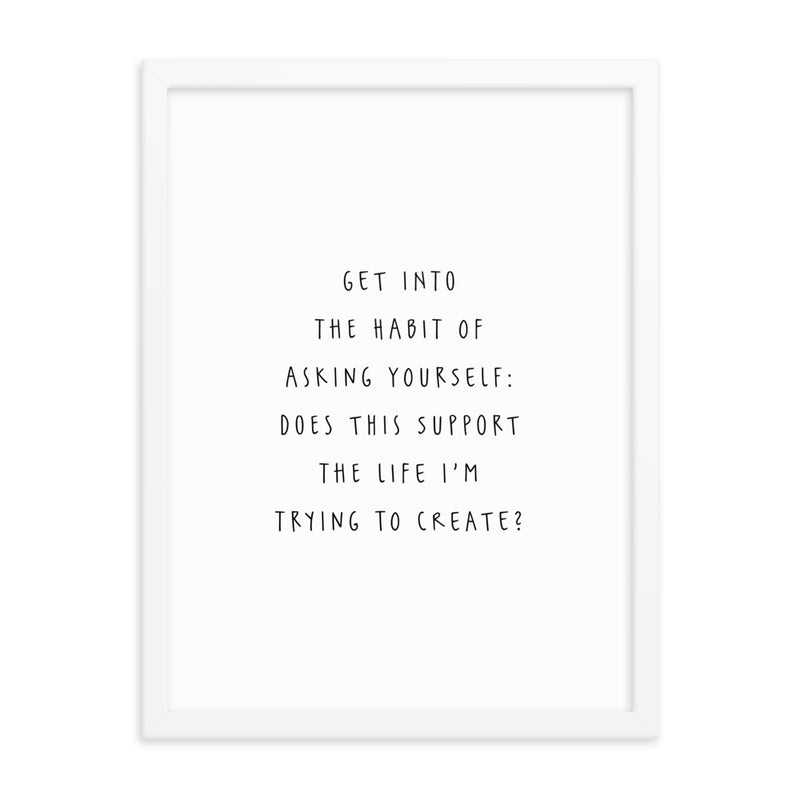 ASK YOURSELF Framed