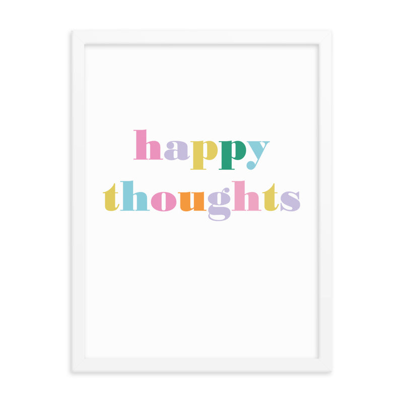 HAPPY THOUGHTS Framed