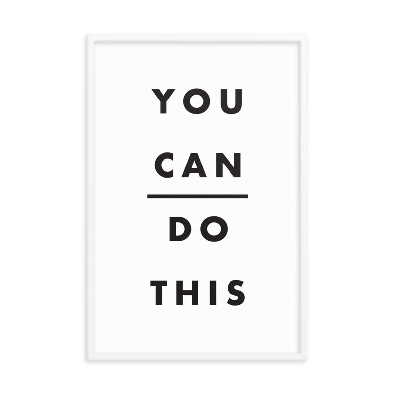 YOU CAN Framed