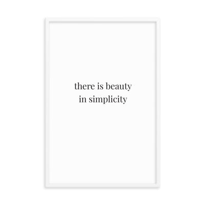 THERE IS BEAUTY Framed