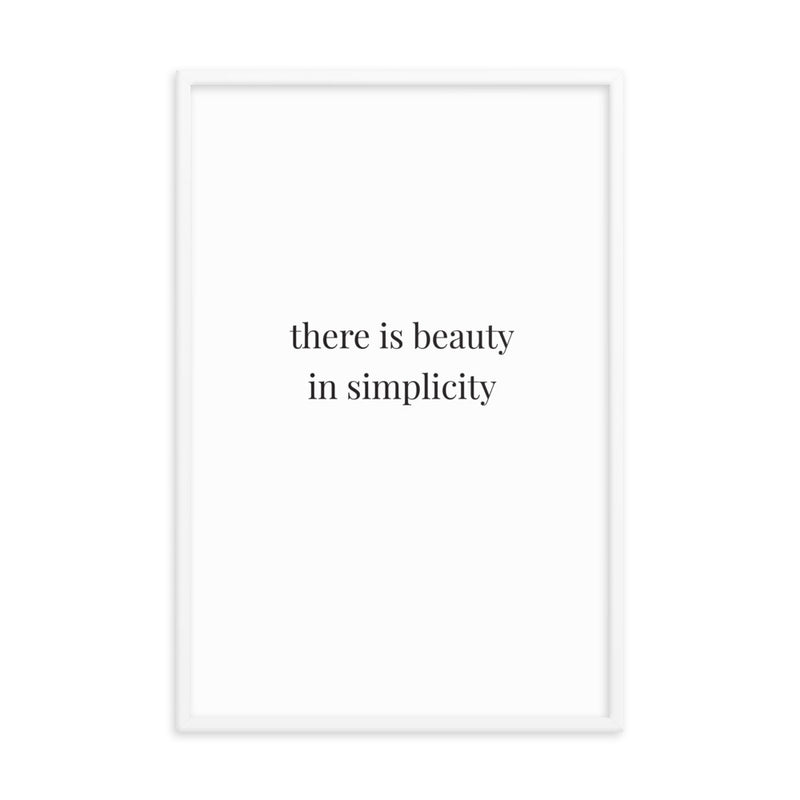 THERE IS BEAUTY Framed