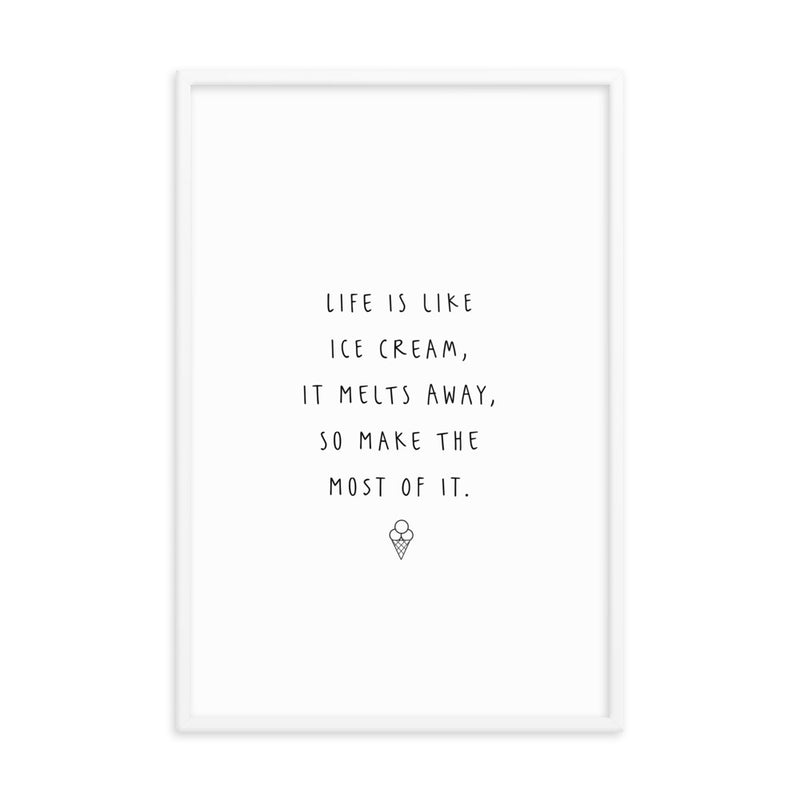 LIFE IS LIKE Framed