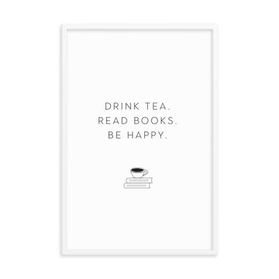 DRINK TEA Framed