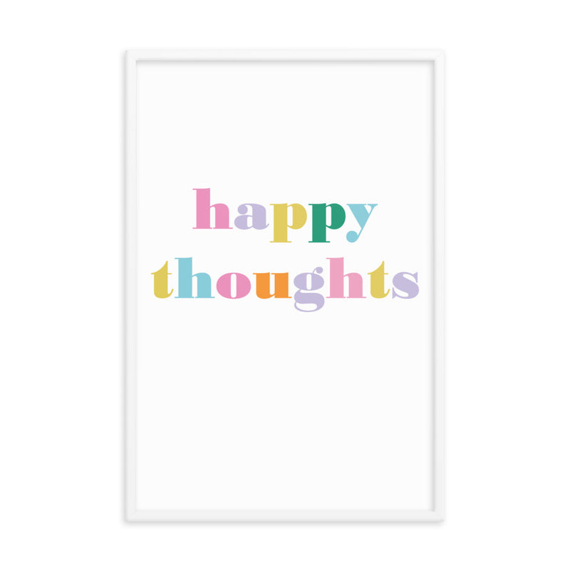 HAPPY THOUGHTS Framed