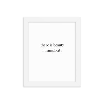 THERE IS BEAUTY Framed