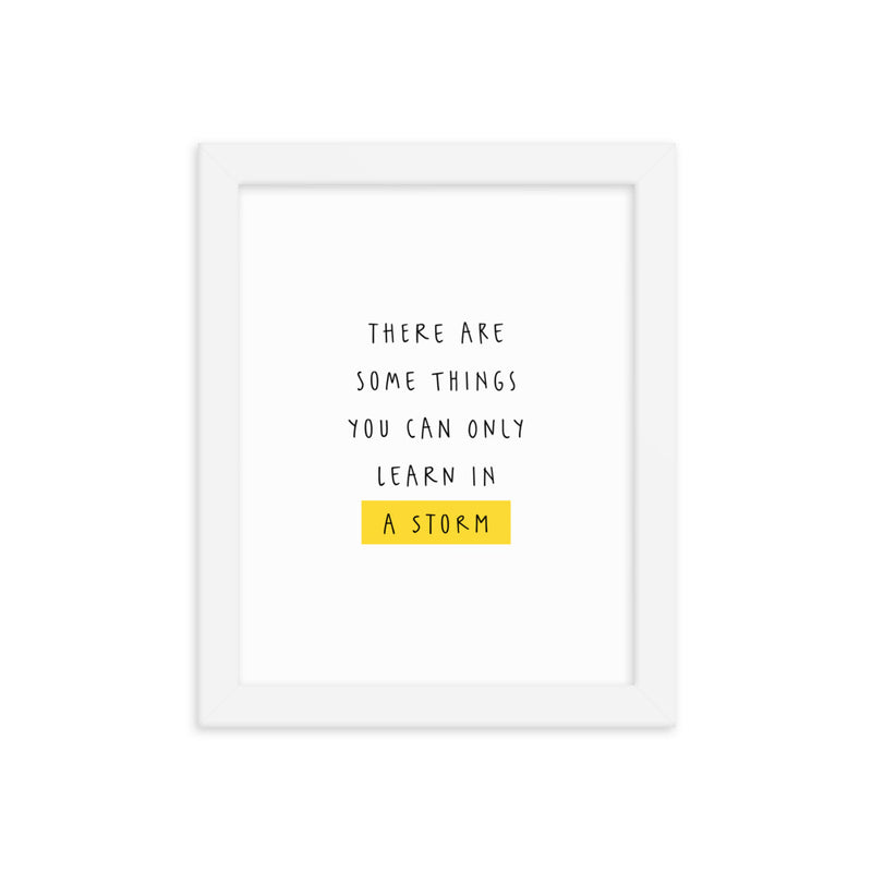 THERE ARE SOME THINGS Framed