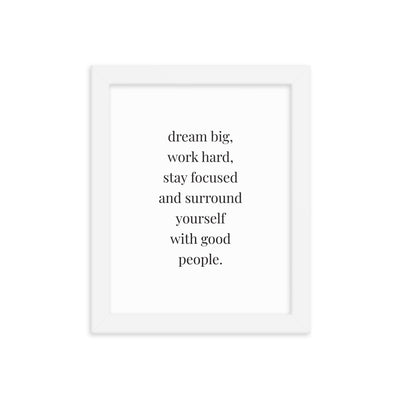 DREAM BIG, WORK HARD Framed