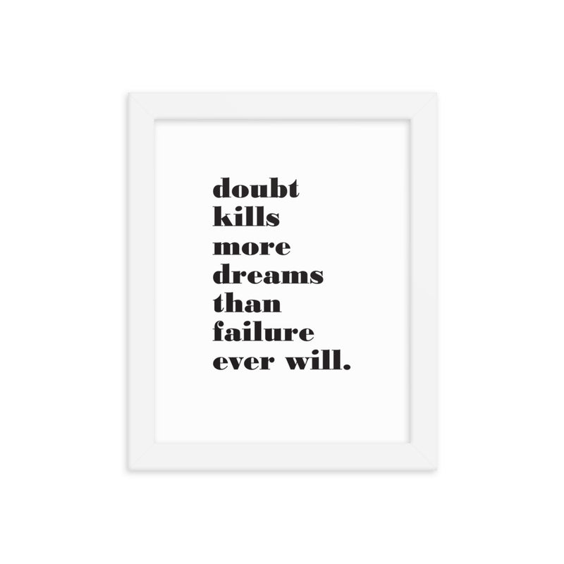 DOUBT KILLS Framed