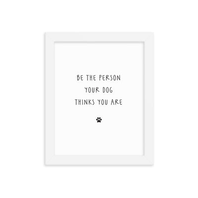 BE THE PERSON Framed