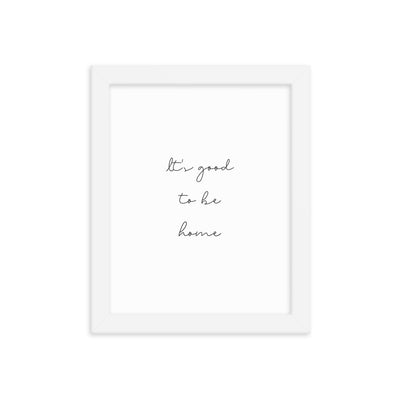 IT'S GOOD Framed