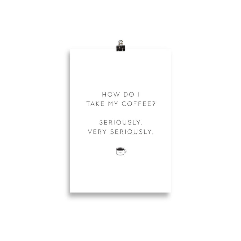SERIOUS COFFEE Poster
