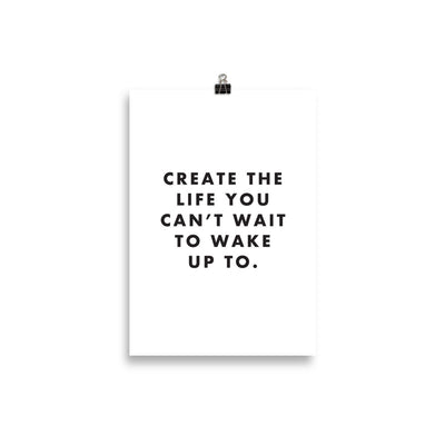 CREATE THE LIFE Poster