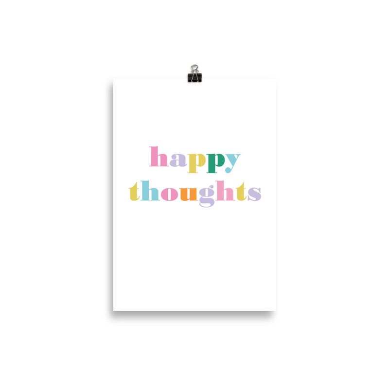 HAPPY THOUGHTS Poster