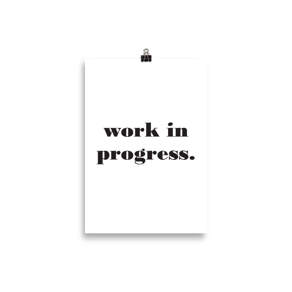 Work Progress Poster WORK IN PROGRESS Poster – Dream Life