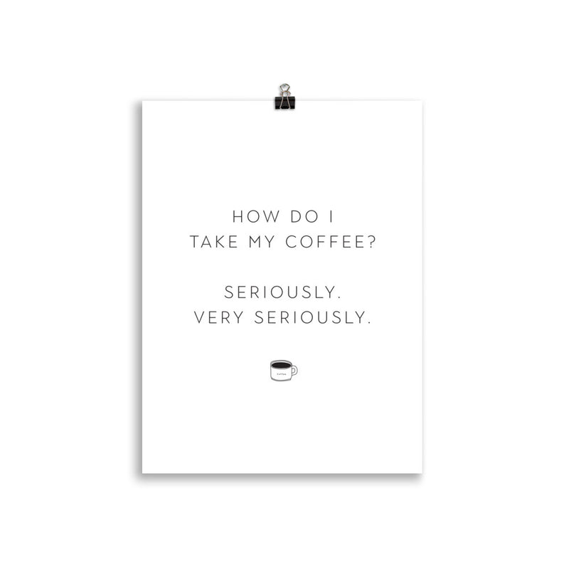 SERIOUS COFFEE Poster