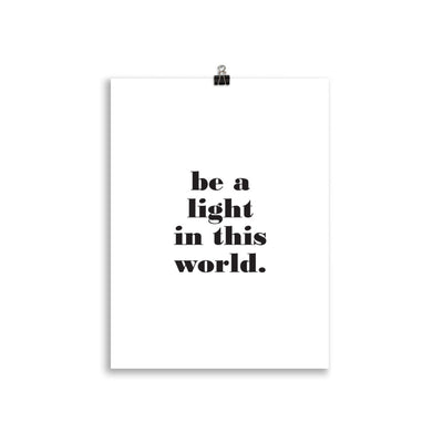BE A LIGHT Poster