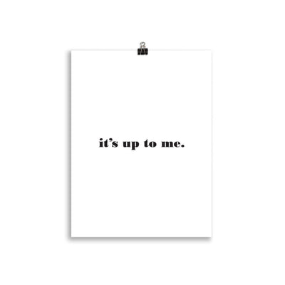 UP TO ME Poster