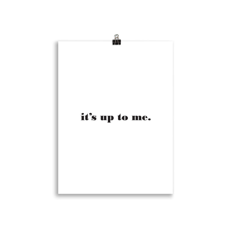 UP TO ME Poster