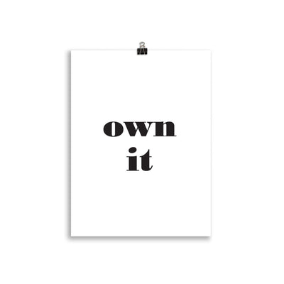 OWN IT Poster