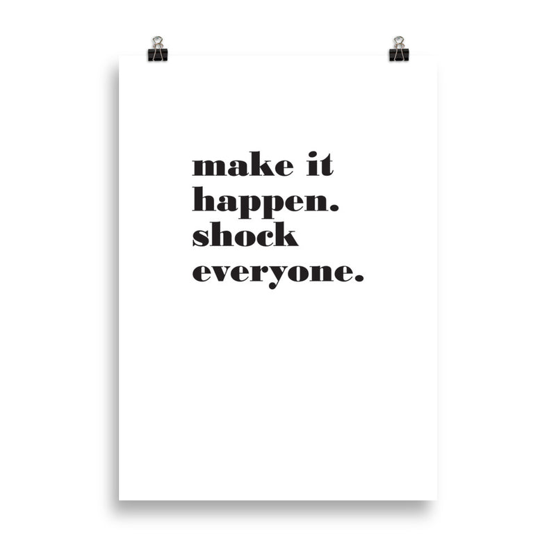 MAKE IT HAPPEN Poster