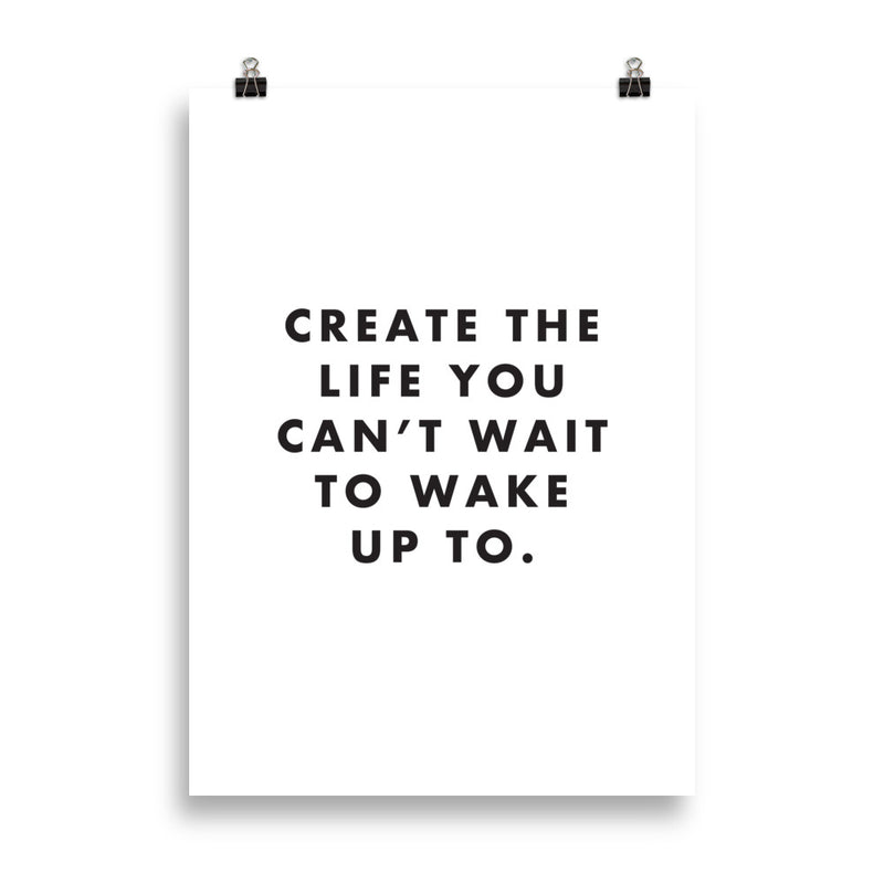 CREATE THE LIFE Poster