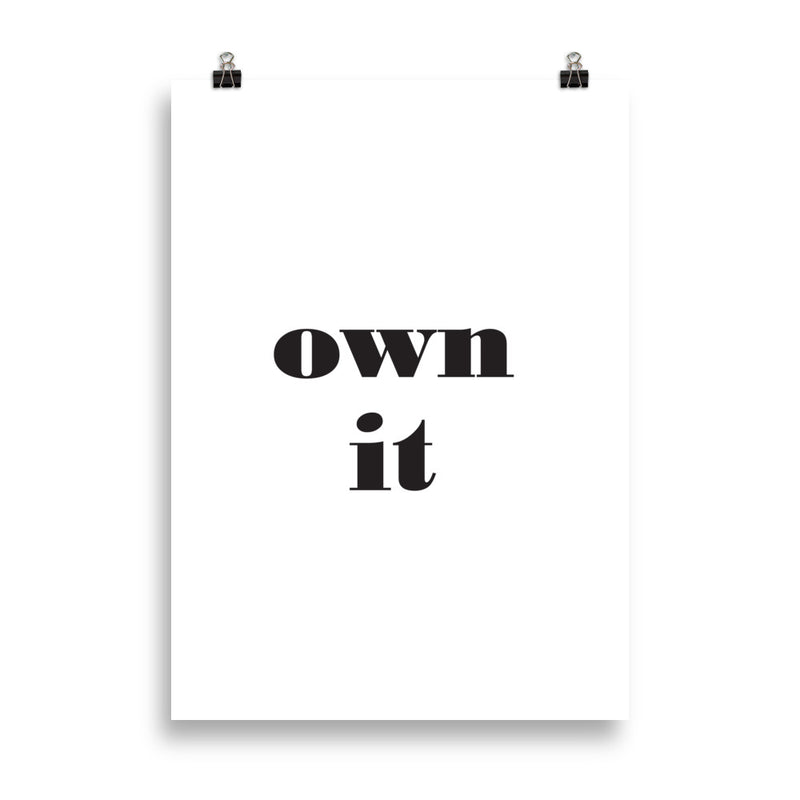 OWN IT Poster