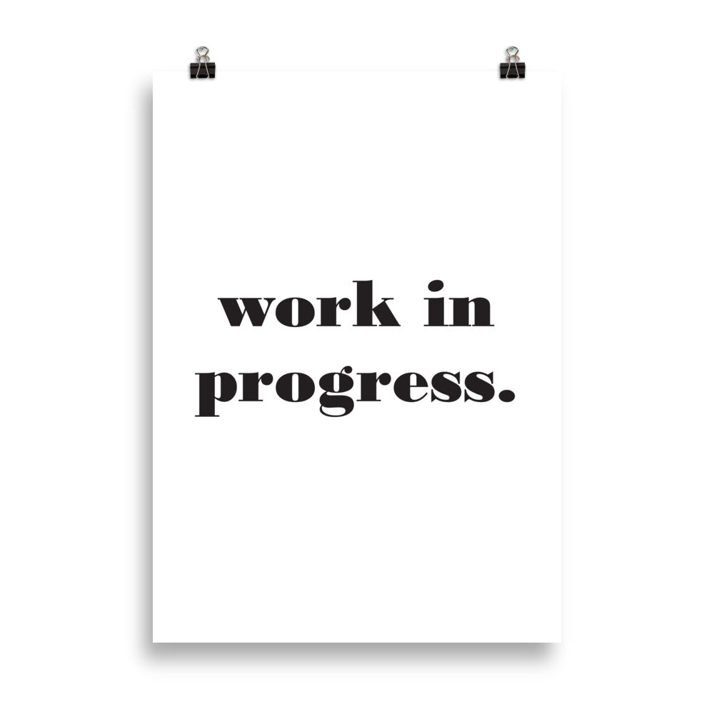 Work Progress Poster WORK IN PROGRESS Poster – Dream Life