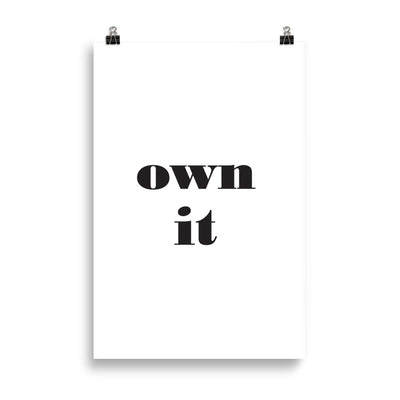 OWN IT Poster