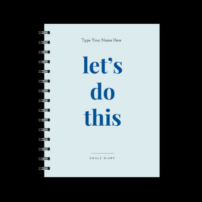 A5 2024 Spiral Goals Diary - Let's Do This - Blue