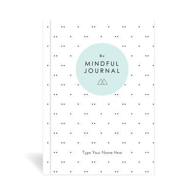 A5 Journal - Be Mindful Journal - White