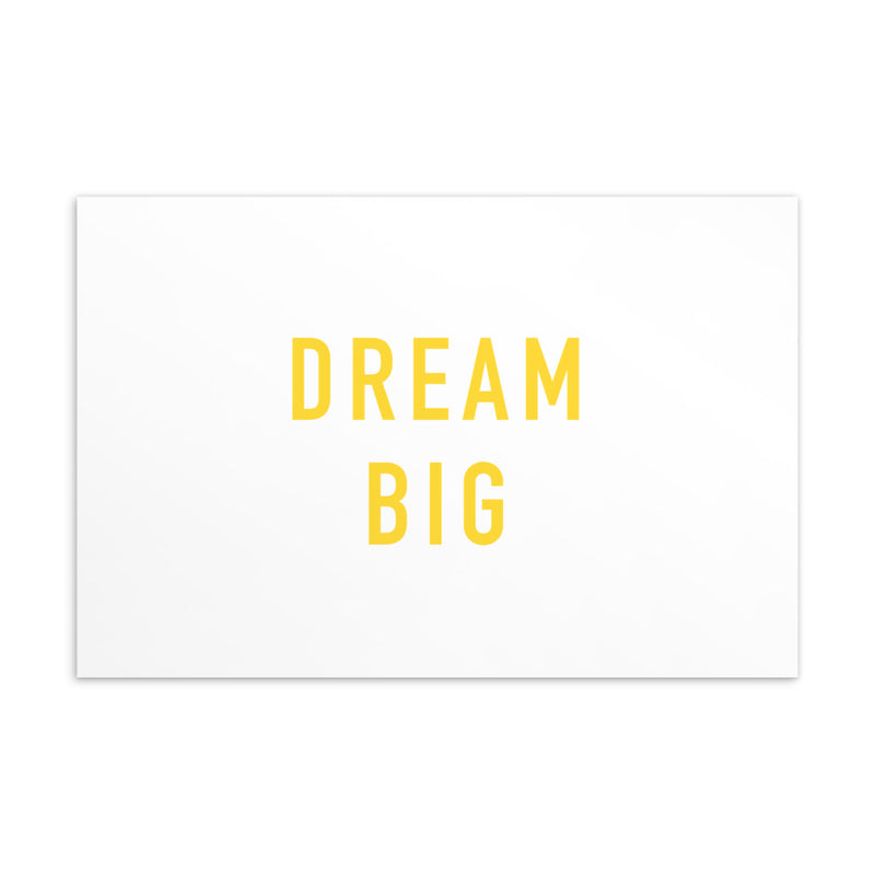 DREAM BIG Art Card