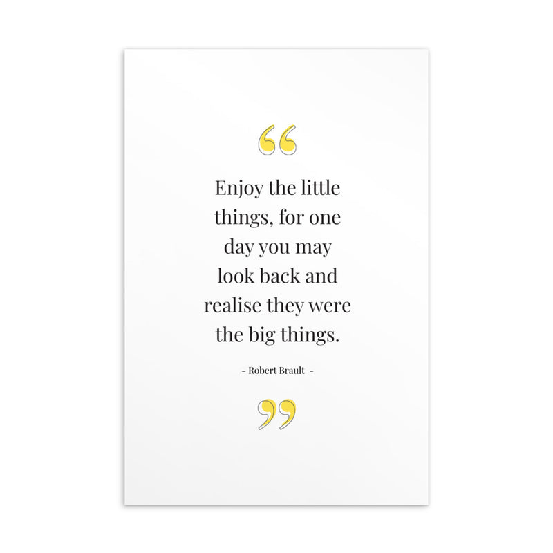 ENJOY THE LITTLE THINGS Art Card