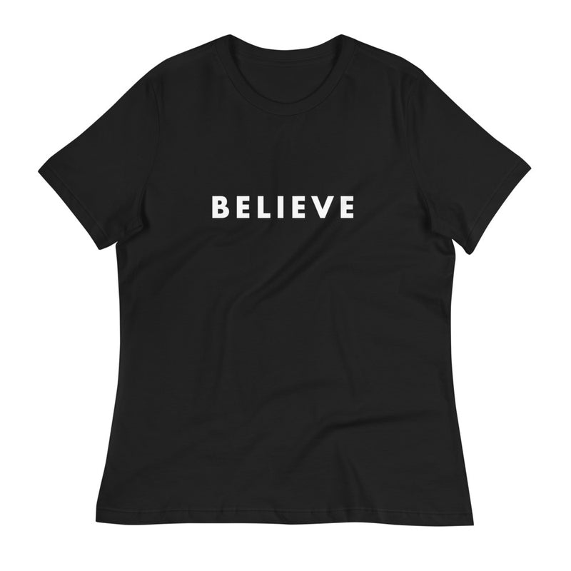 BELIEVE T-Shirt