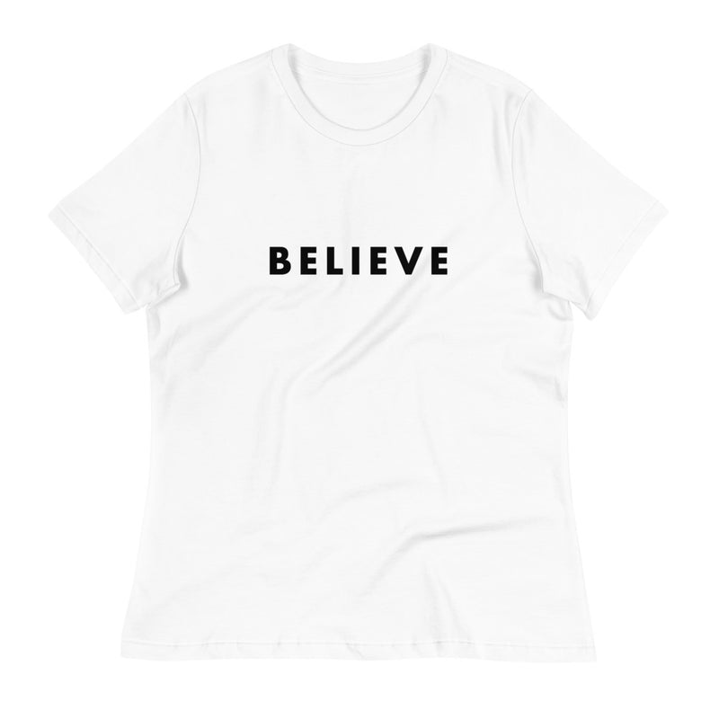 BELIEVE T-Shirt